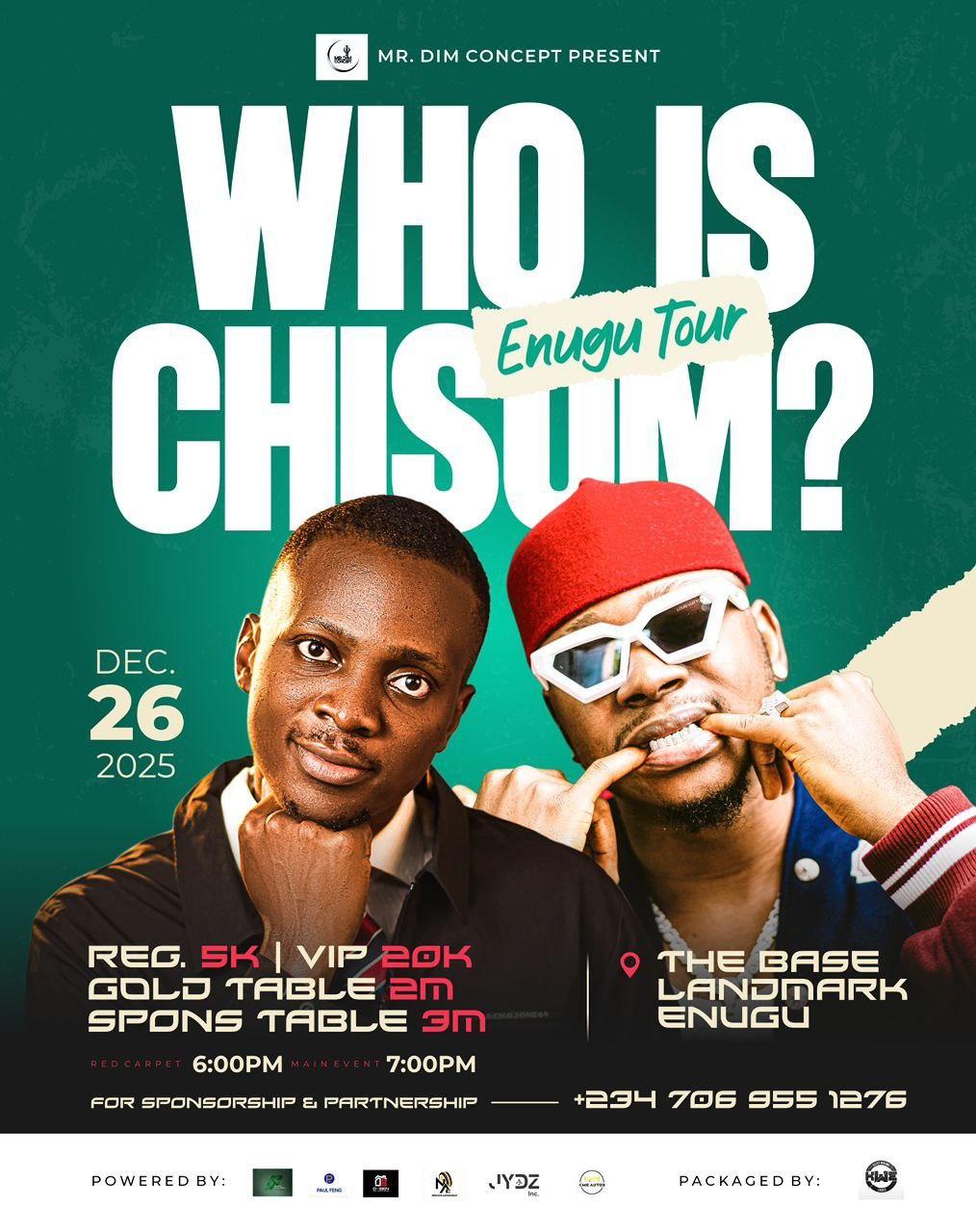 WHO IS CHISOM(ENUGU TOUR) Banner